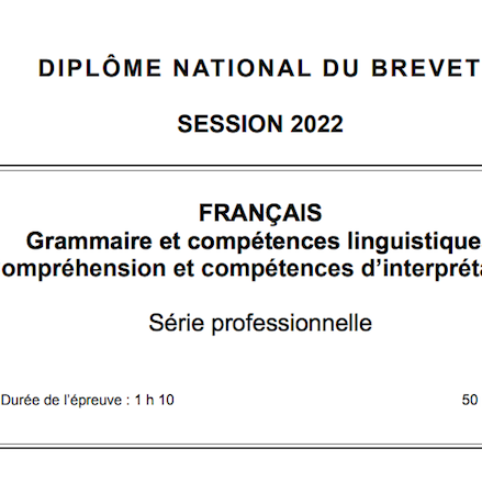 Sujets français et le corrigé du DNB pro 2022 - Espace pédagogique